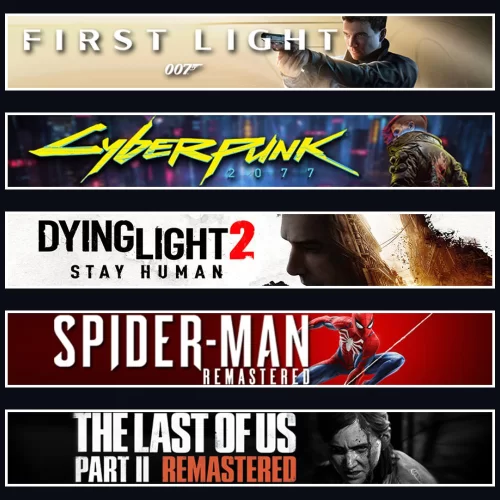 007 +Cyberpunk +DY2 +Spider 1 +TLOU2